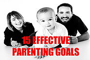 15 Effective Parenting Goals To Make Your Life Easier