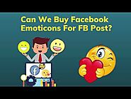 Can We Buy Facebook Emoticons For FB Post?