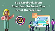 Buy Facebook Event Attendees To Boost Your Event On Facebook