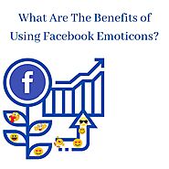 What Are The Benefits of Using Facebook Emoticons?