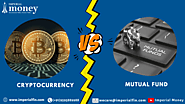 Website at https://www.imperialfin.com/blog/cryptocurrency-vs-mutual-funds/