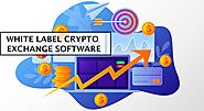 Fulfill your business objectives by using a White Label Crypto Exchange Software