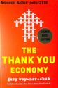 The thank you economy - Gary Vaynerchuk