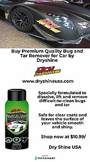 Check Out This Top Class Bug and Tar Remover by Dryshine in USA
