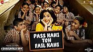 Pass Nahi Toh Fail Nahi Lyrics in Hindi by Sunidhi Chauhan