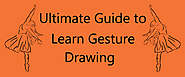 Ultimate Guide on Gesture Drawing