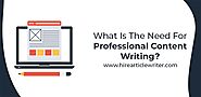 What Is The Need For Professional Content Writing?
