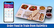 How is Your Experience of Ordering Online Food in Train :: traintimetable