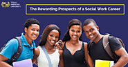 The Rewarding Prospects of a Social Work Career