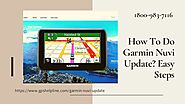 Need Expert Help For Garmin Nuvi Update? 1-8009837116 Garmin Helpline