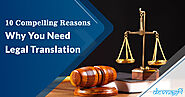 10 Compelling Reasons Why You Need Legal Translation - Devnagri