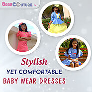 Baby Wear Dresses that are Stylish yet Comfortable -Babycouture