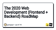 The 2020 Web Development (Frontend + Backend) RoadMap - DEV