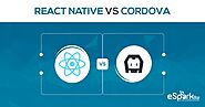 Which Is Better: React Native or Cordova?