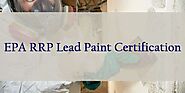 EPA RRP Lead Paint Certification Classes Online | EPA RRP Lead Paint