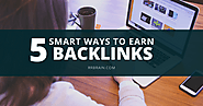 5 Smart Ways to Earn Backlinks | RR Brain