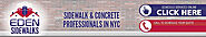 Top Sidewalk Repair Services in NYC and Surroundings Areas - Eden Sidewalk Contractors