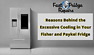 Reasons behind the Excessive Cooling in Your Fisher and Paykel Fridge