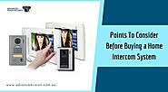 Points You Need To Consider Before Buying a Home Intercom System