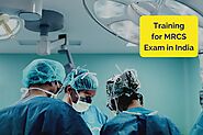Best Option to Get MRCS Training in India