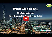 Bronze Wing Trading L.L.C., the Bank Guarantee providers in Dubai specializes in providing Bank Guarantee Letter from...