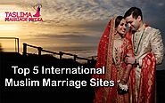 Top 5 International Muslim Marriage Sites