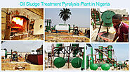 Oil Sludge Treatment Pyrolysis Plant Installed in Nigeria - Beston Machinery