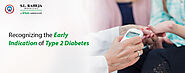 Recognizing The Early Indications Of Type 2 Diabetes