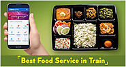 Avail the Best Travel Food Services in India with RailMitra e-Catering