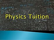 Looking physics tutor Online ?