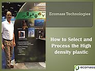 How to Select and Process the High density plastic