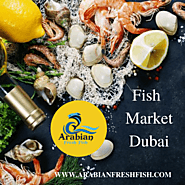 Fish Market Dubai - Arabianfreshfish