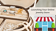 How to Sell Jewelry Online in 2021 – The Detailed Guide