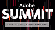 Adobe Summit 2022 - Here’s a Sneak Peek Inside the Virtual Global Event