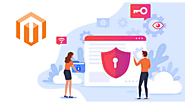 How to Optimize Magento 2 E-commerce Website Security in 2022?