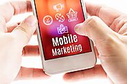 3 Reasons That Shows Mobile Marketing is Must for Brands