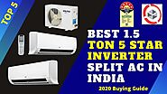 ✅ TOP 5 Best 1.5 Ton 5 Star Inverter Split AC in India 2020