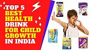 ✅ TOP 5 Best Health Drink For Kids In India | Healthy Drinks for Children