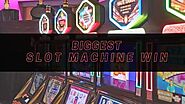 10 Biggest Slot Machine Win in History
