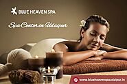 Best Spa Center in Udaipur (Swedish Massage in Udaipur 8209039016)
