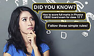 Do you know how to score full marks in the Physics CBSE board exam for class 12? Follow these simple rules!