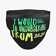 Unsubscribe From 2020 Face Mask | Products by The Proud Pets