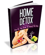 Step By Step Guide To Dextoxify The Body!