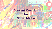 How to create content for social media?’ Create in 4 easy steps