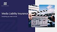 Media Liability Coverage - What Coverage Do I Need?