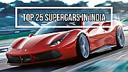 Super Cars in India – Top 25 Supercars | Indyacars