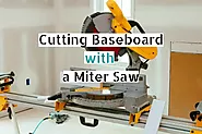 How to Cut Baseboard with a Miter Saw in 5 Steps (2023) - SAWgeeks
