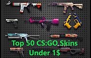 50 CS: GO skins you can buy Under 1$ | Cheapest CS: GO Skins