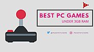 18 Best Pc Games Under 3GB RAM, [2020] - Peakfetchers
