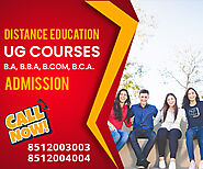 Distance Education Correspondence Bachelor Degree Courses BA, B.COM, BBA BCA Admission 2022-2023